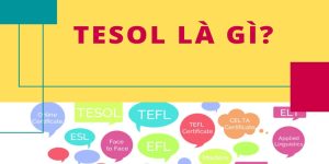 Khái niệm cho chứng chỉ TESOL là gì?